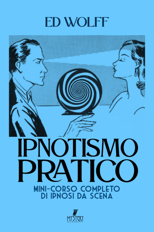 Ed Wolff - Ipnotismo Pratico (Libro)